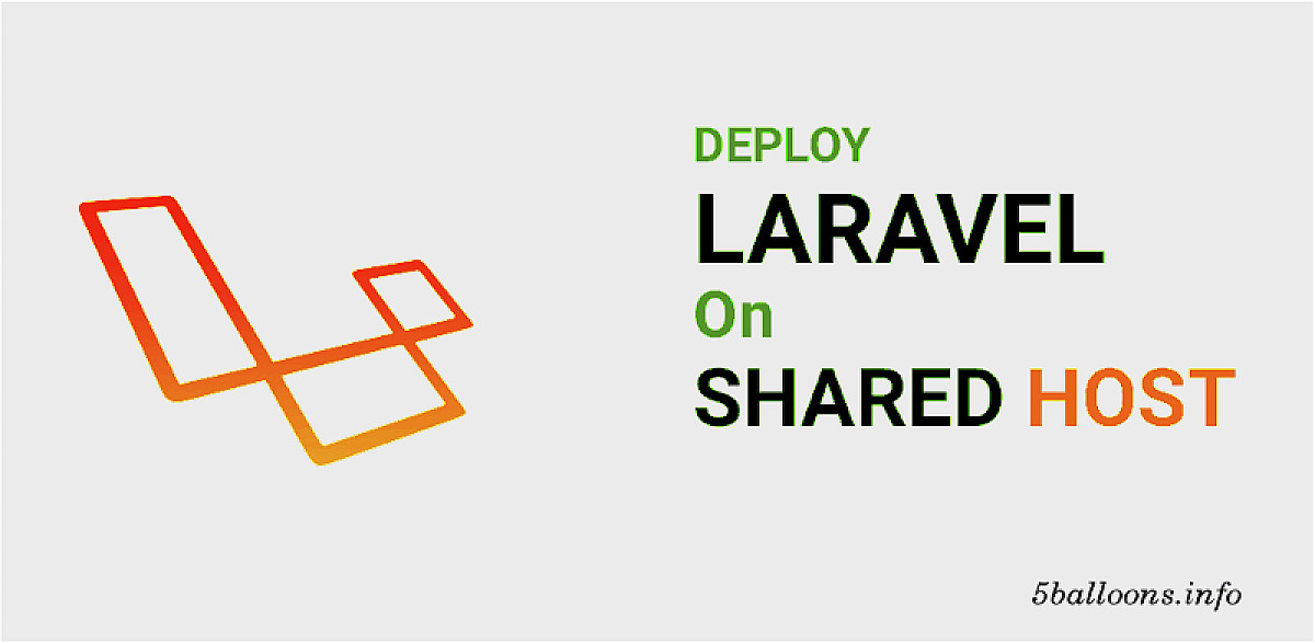 Deploy Laravel Application on Shared Hosting (Hostgator) - 5Balloons Tech
