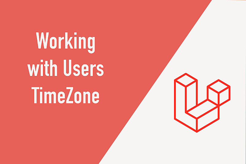 Dealing with User TimeZone in Laravel