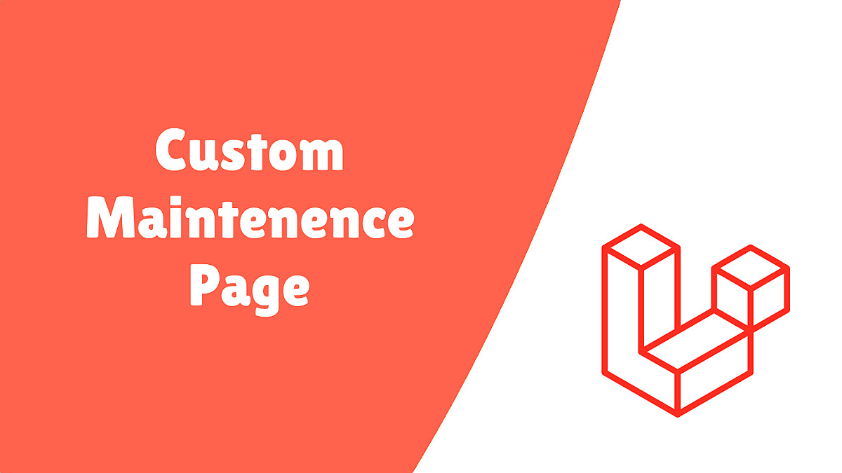 Artisan down and maintenance page customisation in Laravel